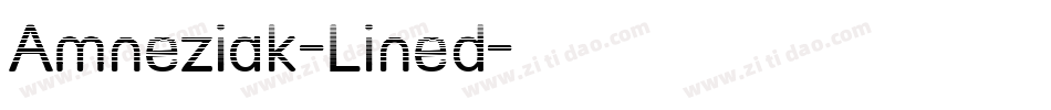 Amneziak-Lined字体转换