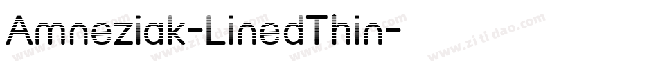 Amneziak-LinedThin字体转换