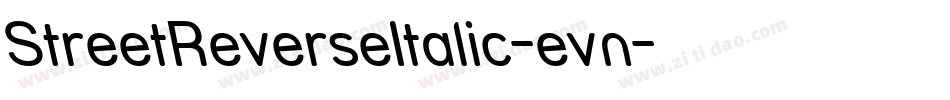 StreetReverseItalic-evn字体转换