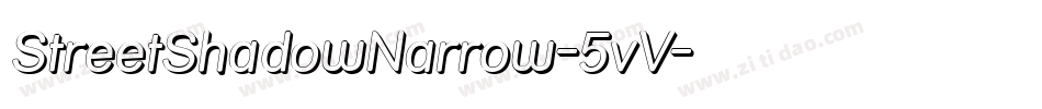 StreetShadowNarrow-5vV字体转换