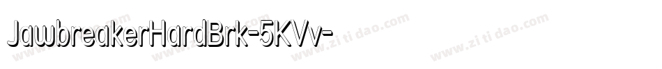 JawbreakerHardBrk-5KVv字体转换