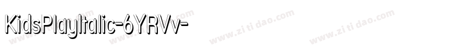 KidsPlayItalic-6YRVv字体转换