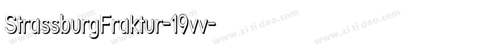 StrassburgFraktur-19vv字体转换