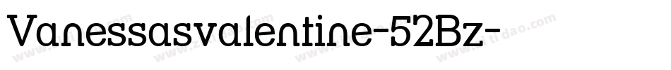 Vanessasvalentine-52Bz字体转换