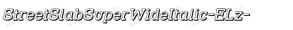 StreetSlabSuperWideItalic-ELz字体转换
