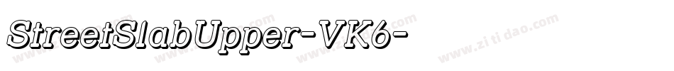 StreetSlabUpper-VK6字体转换