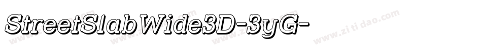 StreetSlabWide3D-3yG字体转换