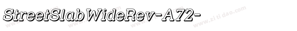 StreetSlabWideRev-A72字体转换