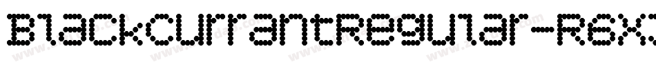 BlackCurrantRegular-R6x3字体转换