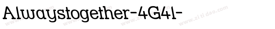 Alwaystogether-4G4l字体转换