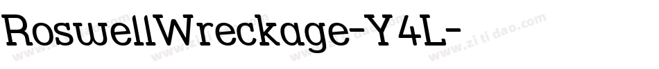 RoswellWreckage-Y4L字体转换