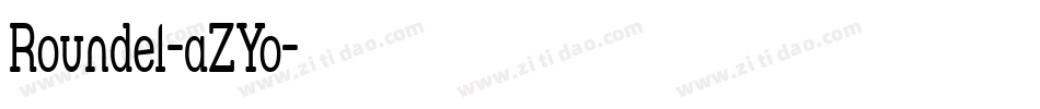 Roundel-aZYo字体转换