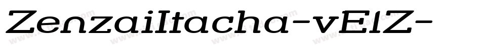 ZenzaiItacha-vElZ字体转换
