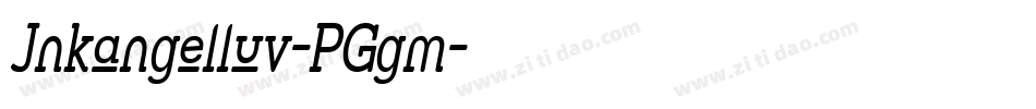 Jnkangelluv-PGgm字体转换