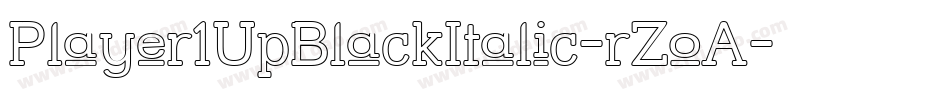 Player1UpBlackItalic-rZoA字体转换
