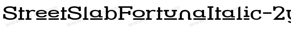 StreetSlabFortunaItalic-2y3字体转换