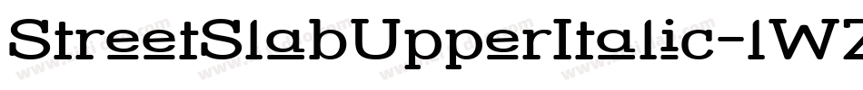 StreetSlabUpperItalic-lWZ字体转换