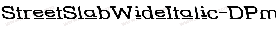 StreetSlabWideItalic-DPm字体转换