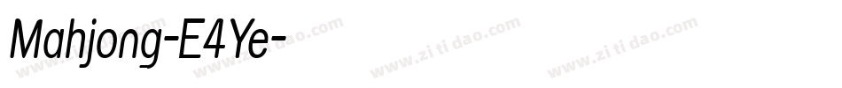 Mahjong-E4Ye字体转换 Mahjong-E4Ye字体转换