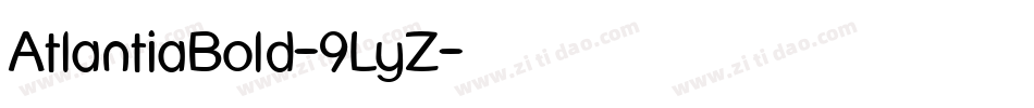 AtlantiaBold-9LyZ字体转换
