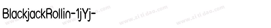 BlackjackRollin-1jYj字体转换