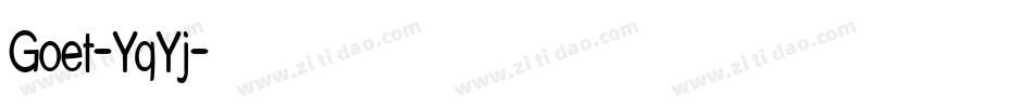 Goet-YqYj字体转换