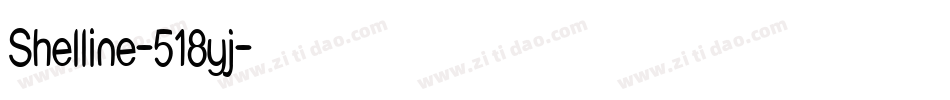 Shelline-518yj字体转换 Shelline-518yj字体转换