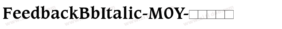 FeedbackBbItalic-M0Y字体转换
