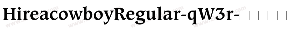 HireacowboyRegular-qW3r字体转换