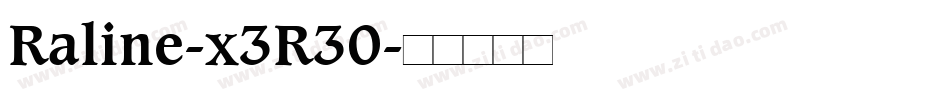 Raline-x3R30字体转换