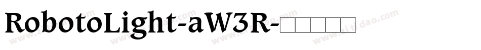 RobotoLight-aW3R字体转换