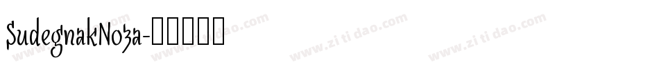 SudegnakNo3a字体转换