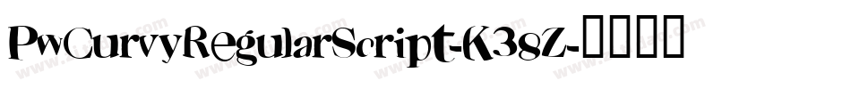 PwCurvyRegularScript-K38Z字体转换
