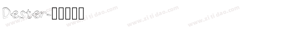 Dester字体转换