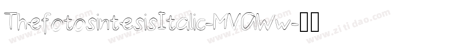 ThefotosintesisItalic-MVAWw字体转换