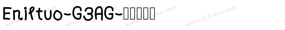 Eniltuo-G3AG字体转换