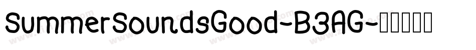 SummerSoundsGood-B3AG字体转换