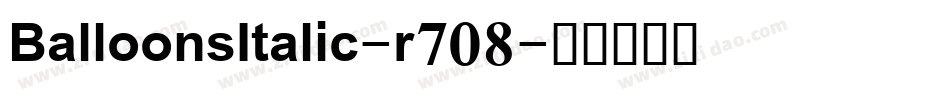 BalloonsItalic-r708字体转换