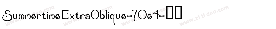 SummertimeExtraOblique-7Oe4字体转换