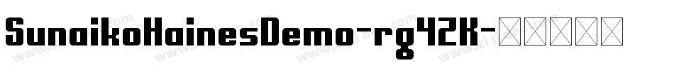 SunaikoHainesDemo-rg4ZK字体转换