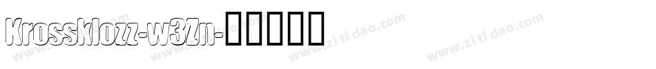 Krossklozz-w3Zn字体转换