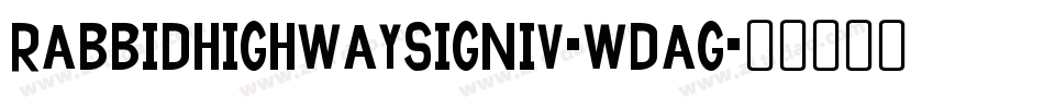 RabbidHighwaySignIv-WdAG字体转换