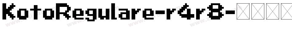 KotoRegulare-r4r8字体转换