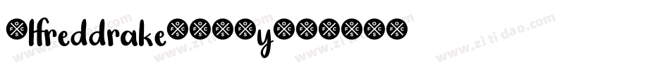 Alfreddrake-GOWy字体转换 Alfreddrake-GOWy字体转换
