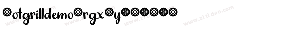Hotgrilldemo-rgxWy字体转换