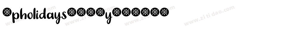 Lpholidays-K2Wy字体转换