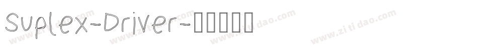 Suplex-Driver字体转换