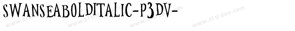 SwanseaBoldItalic-p3Dv字体转换