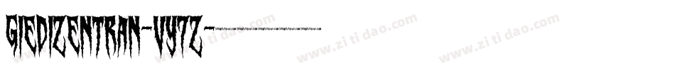 GiediZentran-VY7Z字体转换