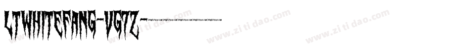 LtWhiteFang-vg7Z字体转换 LtWhiteFang-vg7Z字体转换